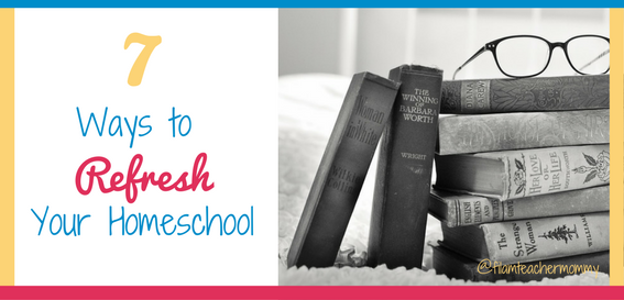 refresh your homeschool